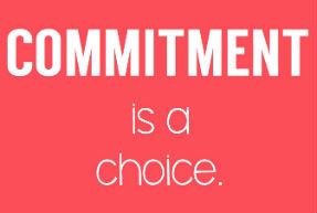 New Commitment is a choice